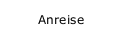 Anreise
